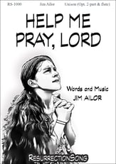 Help Me Pray, Lord (Opt. 2-part & Flute) Unison/Two-Part choral sheet music cover